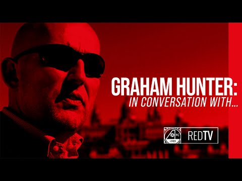 Graham Hunter in Conversation…. with Jim Goodwin