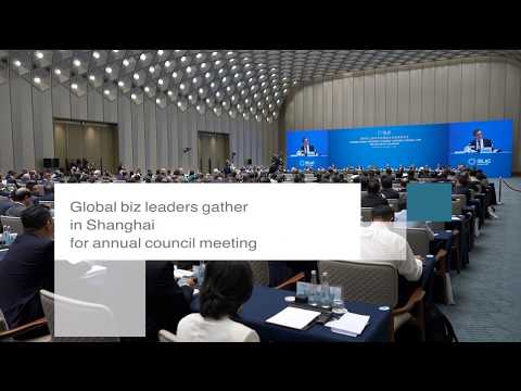 Global biz leaders gather in Shanghai for annual council meeting
