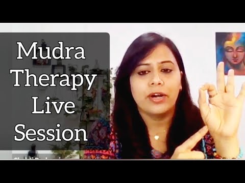 Live session Session on Mudra Therapy with Half life to health | All About Mudra Therapy