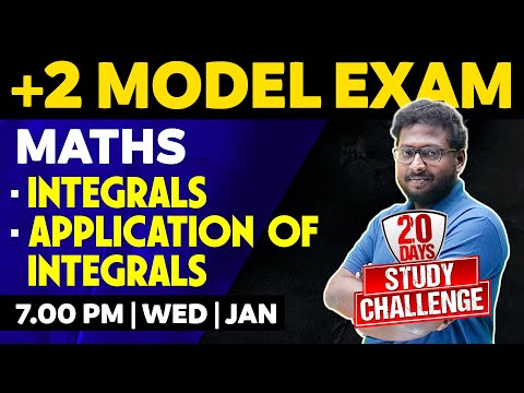 Plus Two Maths | Integrals | Application of Integrals | Chapter 6&7 | Exam Winner