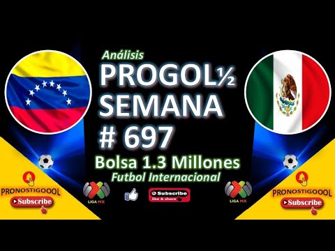 Progol Media Semana # 697 Bolsa Inicial de 1.3 MILLONES