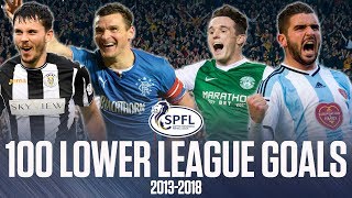 100 Great Lower League Goals (2013-2018) | Pick Your Favourite! | SPFL