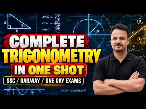 Complete Trigonometry in One Shot | SSC CGL, Railway &amp; One Day Exams