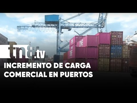 Incrementa carga internacional manejada en puertos comerciales de Nicaragua