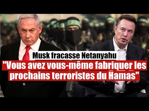 Vous fabriquez les futures terroristes : Elon Musk fracasse Israël