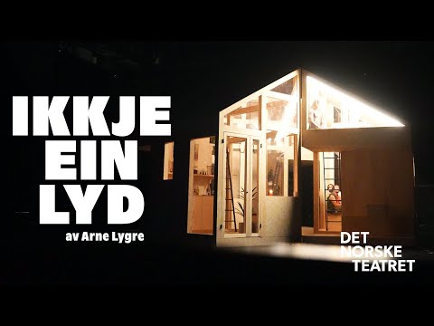 Ikkje ein lyd | Pirresnutt | Det Norske Teatret