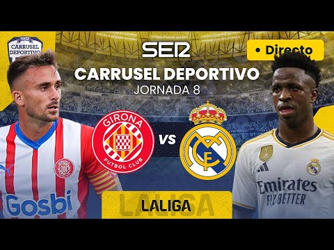 ?GIRONA FC vs REAL MADRID | EN DIRECTO #LaLiga 23/24 - Jornada 8
