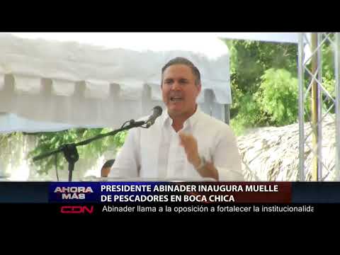 Presidente Abinader inaugura muelle de pescadores en Boca Chica