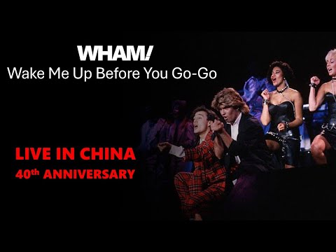 Wham! - Wake me up before you go-go (Live in China)