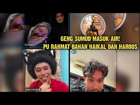 GENG SUMD MASUK AIR, PU RAHMAT BAHAN HAIKAL DAN HAROQS