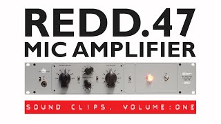 Chandler Limited REDD.47 Pre-Amp - Sound Samples: Volume One