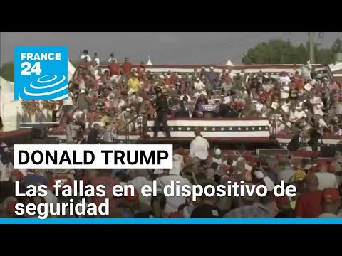 Críticas a los controles de seguridad durante el mitin donde se atentó contra Donald Trump