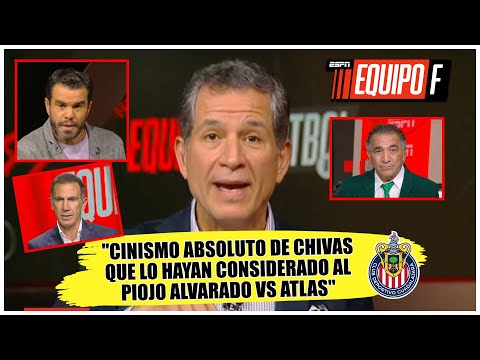 PIOJO ALVARADO, considerado para el choque vs ATLAS. Javier Alarcón INDIGNADO con CHIVAS | Equipo F