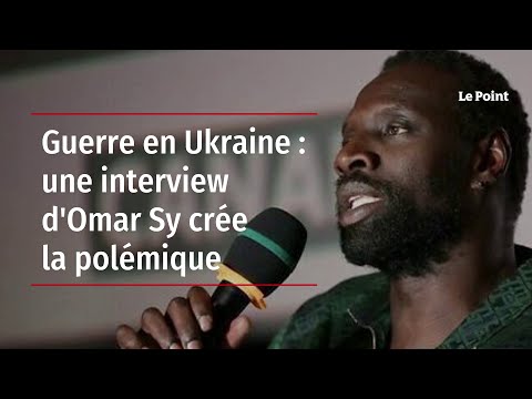 Guerre en Ukraine : une interview d'Omar Sy crée la polémique