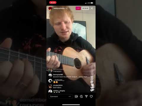 Ed Sheeran: hearts don’t break around here IG live 9/15/21