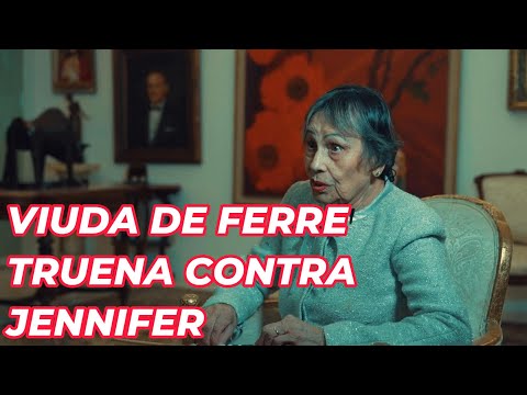 VIUDA DE LUIS A . FERRE LLAMA EGOISTA A JENNIFER GONZALEZ