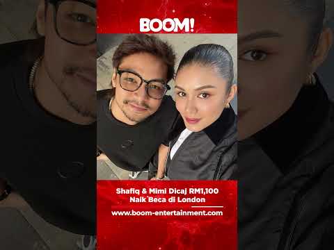 Shafiq & Mimi Dicaj RM1,100 Naik Beca di London. #boom #boomentertainment #shafiqkyle #mimilana
