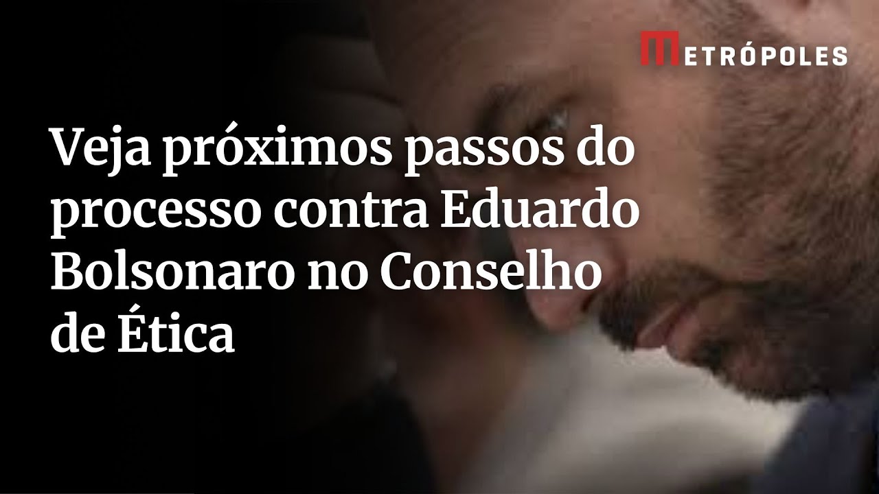 Veja próximos passos do processo contra Eduardo Bolsonaro no Conselho de Ética