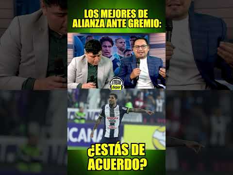 ¿QUIÉN FUE EL MEJOR DEL ALIANZA LIMA 2-0 GREMIO? | Depor