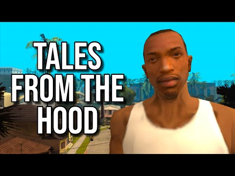 San Andreas: Tales From The Hood