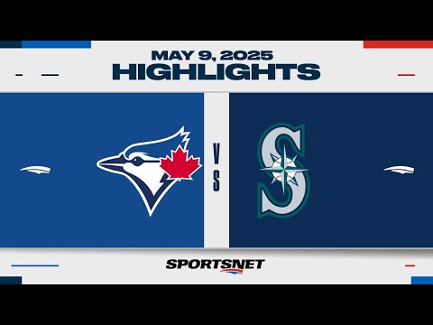 MLB Highlights | Blue Jays vs. Mariners - May 9, 2025