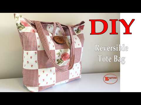 How to Make a Reversible Patchwork Tote Bag |Sewing Tutorial