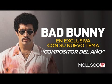 Bad Bunny lanza el tema “Compositor del an?o” TEMA COMPLETO