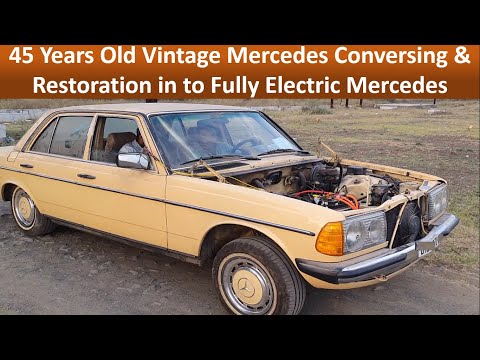 45 Year old Mercedes Conversion in to fully Electric  |car conevrion | ev conversion kit for car
