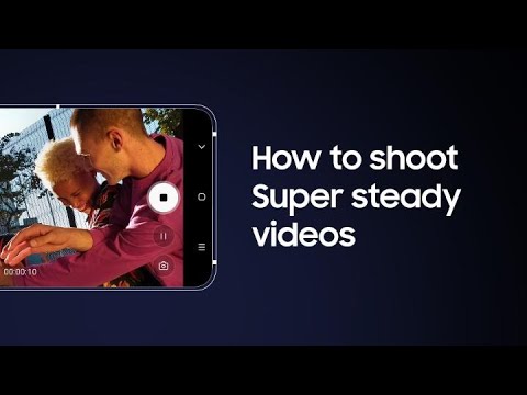 Galaxy A80: How to shoot Super steady video