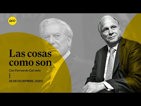 ?  Gratitud eterna a Mario Vargas Llosa | Las cosas como soncon Fernando Carvallo