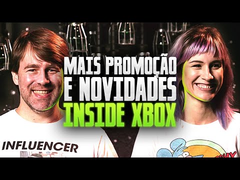 MAIS PROMOÇÃO E NOVIDADES INSIDE XBOX - [Xbox Drops]
