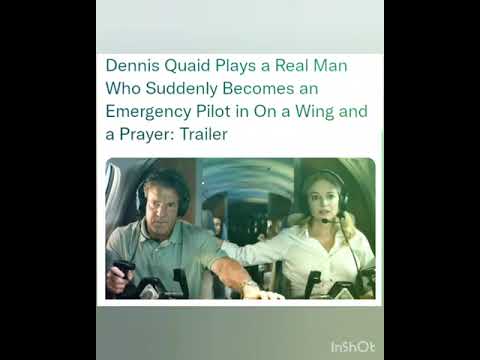 Dennis Quaid Plays a Real Man Who Suddenly Becomes an Emergency Pilot in On a Wing and a Prayer