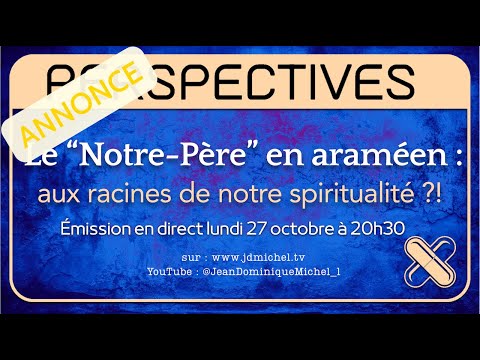 ANNONCE : émission du 27 octobre à 20h30 en direct