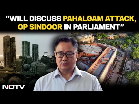 Kiren Rijiju On Operation Sindoor: "Will Discuss Pahalgam Attack, Op Sindoor In Parliament"