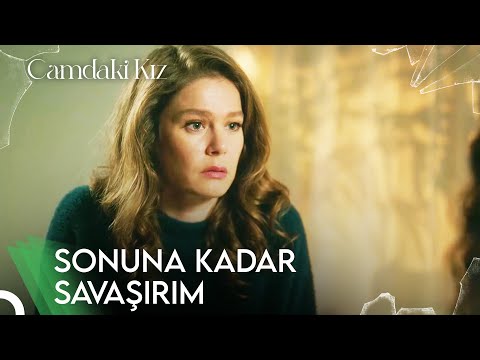 Kalbin ve Mantığın Arasında Kalmak... | Camdaki Kız