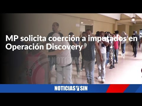 MP solicita coerción a imputados en Operación Discovery