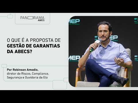 O que é a proposta de gestão de garantias da Abecs? | Panorama Abecs