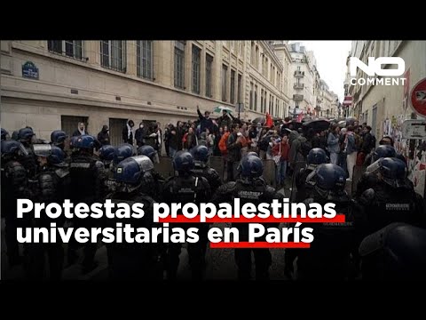 NO COMMENT: Las protestas universitarias propalestinas se extienden a París