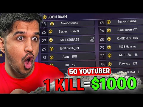 1000 Rs Per Kill Challenge With 50 Youtubers ?