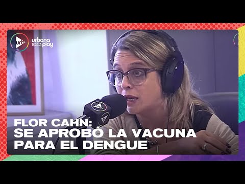 Se aprobó la vacuna contra el dengue | Flor Cahn en #Perros2023