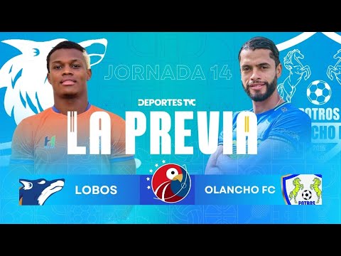 La Previa | Lobos UPNFM vs. Olancho FC - Jornada 14, Torneo Clausura 2023 - 2024