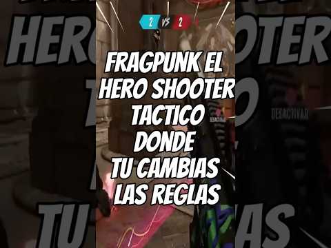 FRAGPUNK: El hero shooter donde tú cambias las reglas 🔥#fragpunk #shootertáctico #heroshooter