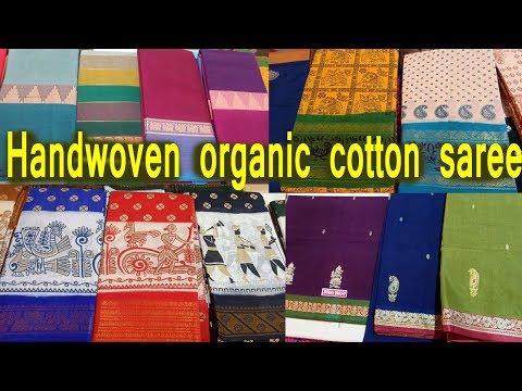 ORGANIC COTTON SAREES AND MORE VARIETIES 600 RS TO 2000 RS. -JEWEL GOSSIP