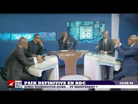 PAIX DEFINITIVE EN RDC : APRES WASHINGTON, DOHA ...ET MAINTENANT ?