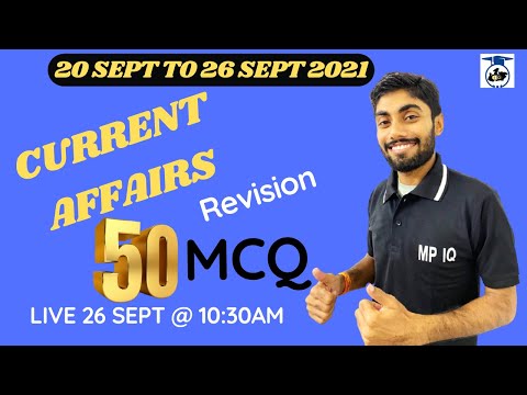 20 SEPT TO 26 SEPT 2021  Current Affairs || Weekly Current Affairs || MP POLICE