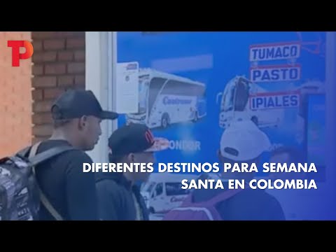 Diferentes destinos para Semana Santa en Colombia I 05.04.2023 | TPNoticias