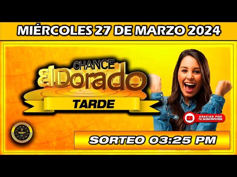 Resultado de EL DORADO TARDE del MIÉRCOLES 27 de marzo del 2024 #chance #doradotarde