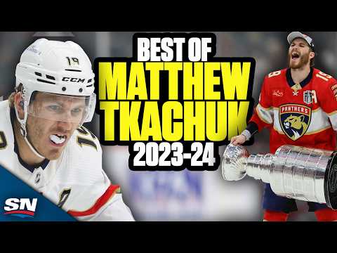 Matthew Tkachuks Best Plays Of The 2023-24 NHL Season