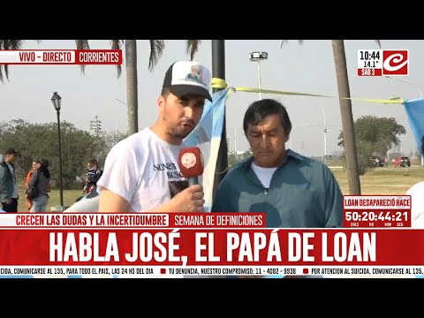 Habla el papá de Loan: Ojalá que aparezca pronto