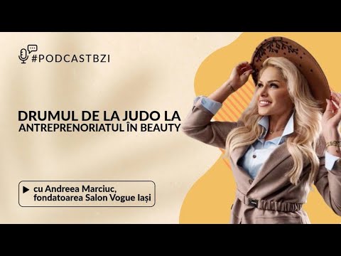 Andreea Marciuc, fondatoarea Salon Vogue Iași, despre drumul de la judo la antreprenoriatul în beaut